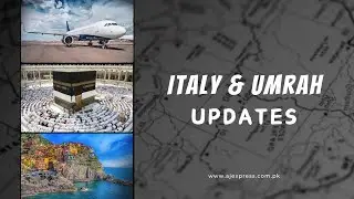 Italy And Umrah Update