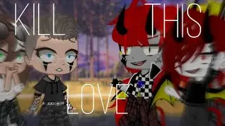 🏳️‍🌈✨MEME✨🏳️‍🌈~/Kill this love /~😈|Дьявол моего сердца |😈~✨🏳️‍🌈
