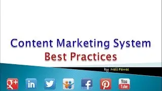 Content Marketing System Best Practices