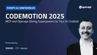 CODEMOTION 2025: MCP and Openapi: Giving Superpowers to Your AI Chatbot”