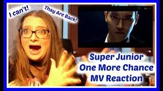 Super Junior One More Chance MV Crazy ELF Reaction [I ALMOST CRIED!!!]