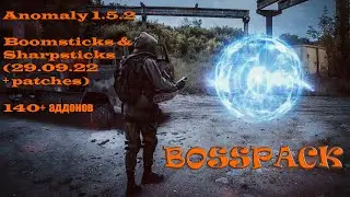 🔴Новая Сборка на S.T.A.L.K.E.R Anomaly 1.5.2 BOSSPACK v1.10🔴