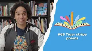 Poetry Prompts #66: Tiger stripe poems