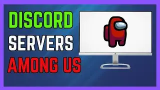 Best Discord Servers For Among Us 2024 - (Full Guide!)