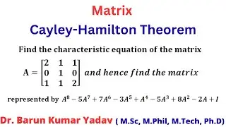 Cayley- Hamilton Theorem | Matrix | problem | verify Cayley-Hamilton theorem