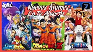 Nuevos Animes en Tv Abierta | Azteca 7| AniDub