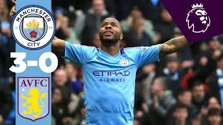 HIGHLIGHTS | Man City 3-0 Aston Villa | Sterling, De Bruyne, Gundogan