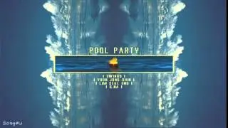 Swings (스윙스) - Pool Party (Feat. Yoon Jong Shin, Seulong, G.NA)