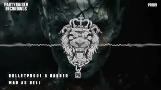 Bulletproof & Barber - Mad As Hell