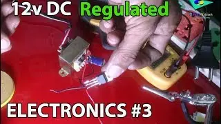 Electronics #3 DC power supply || Regulated