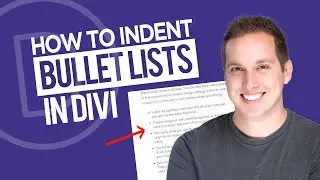 How to Indent Bullet Lists in Divi