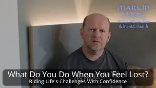 What Do You Do When You Feel Lost?
