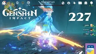 Genshin Impact: Wishful Drops + Endora + Rhodeia’s Rage &  Gameplay Walkthrough Part 227 (by MiHoYo)