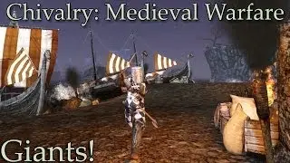 Chivalry: Medieval Warfare - Giant Slayer Ep. 1
