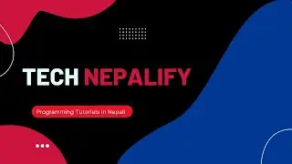 Tech Nepalify | Programming in Nepali