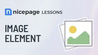 Nicepage Lessons: Image Element