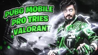 When a PUBG Mobile Pro Plays Valorant | Ft. @PredatorPakistan