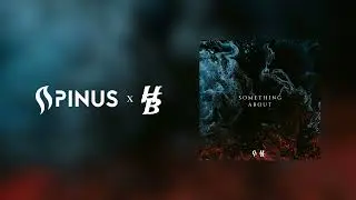 Spinus x Hardest Bass - Something About 