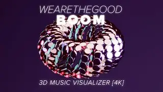 WEARETHEGOOD - Boom | AUDIO VISUALIZER 4K MUSIC VIDEO | BLENDER GEOMETRY NODES ANIMATION