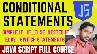 CONDITIONAL STATEMENTS (SIMPLE IF,IF-ELSE,ELSE-IF LADDER) IN JAVA SCRIPT | 