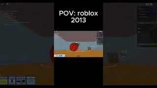 Roblox 2013😭 #roblox