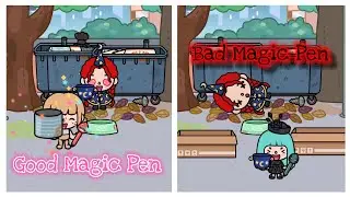 Good magic pen Vs Bad magic pen | Toca Sad Story |Toca Life World | Toca Boca