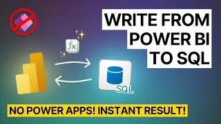 Write Data From Power BI Report to SQL Database NATIVELY! No PowerApps! See Written Data Instantly!