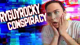 The RyGuyRocky Conspiracy