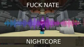 Fuck Nate - Nightcore