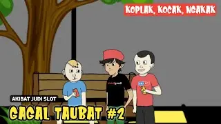 Akibat Judi Slot - Gagal Taubat 2