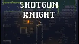 Shotgun Knight - Release Trailer