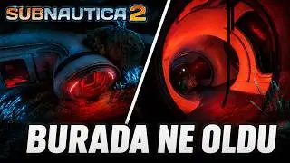 Subnautica 2’de Bizden Önceki Kolonistlere Ne Oldu? | Herkes Nereye Gitti