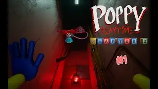 Poppy Playtime:Chapter 2 - Знакомство с Мамочкой #1