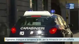 Vigevano, insegue e tampona la ex poi la minaccia con un coltello: arrestato
