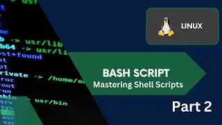 Linux Bash Script(Beginner To Master) - Part 2