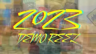 2023 DEMO REEL