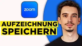 Zoom Aufzeichnung Speichern (2026) - So Geht Es Richtig!