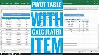 Creating Pivot Table With Calculated Item In Excel
