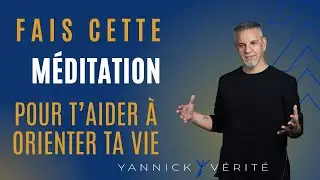 S'orienter dans sa vie grâce cette méditation et au scan