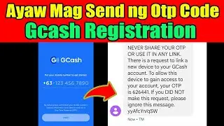 Gcash Ayaw Mag Sent ng OTP Code - Gcash Registration