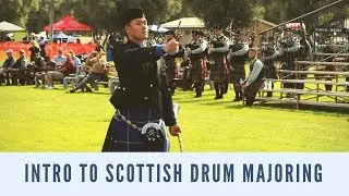 Scottish Drum Majoring | Introduction