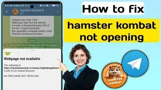 How to Fix Hamster kombat webpage not available | hamster kombat not opening (2024)