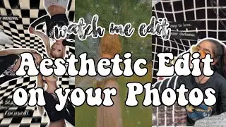 Watch me edit || Aesthetic Edit on your Photos || Picsart