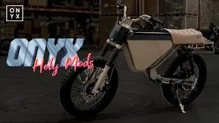 ONYX HOLY MODS Ep6 | 