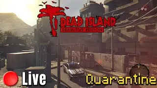 Quarantine | Dead Island Ep. 3