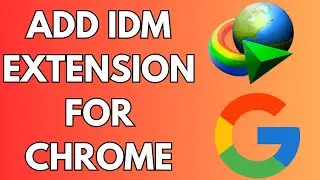 IDM Extension for Google Chrome - IDM Extension for Google Chrome Not Working Fix 2024