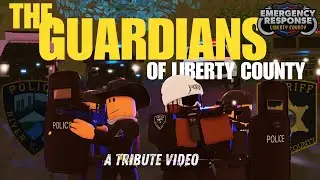 GUARDIANS OF THE LIBERTY COUNTY: A POLICE TRIBUTE | ER:LC | TMGx999