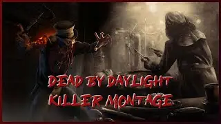 Killer montage 2 | Dead By Daylight