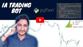 Construye un Trading Bot con Inteligencia Artificial 🚀 🤖
