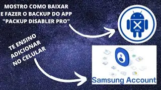 Como colocar uma conta "SAMSUNG ACCOUNT" e fazer BACKUP dos apps